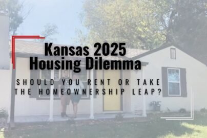 Kansas 2025 Housing Dilemma- Should You Rent Or Take The Homeownership Leap?