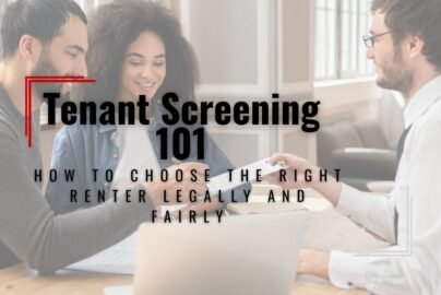 Tenant Screening 101- How To Choose The Right Renter Legally And Fairly