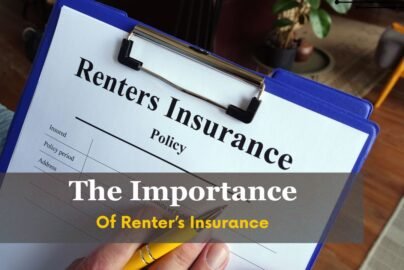 The Importance Of Renter’s Insurance
