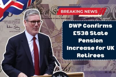 DWP Confirms £538 State Pension Increase for UK Retirees Beginning November 17