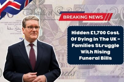 Hidden £1,700 Cost Of Dying In The UK – Families Struggle With Rising Funeral Bills